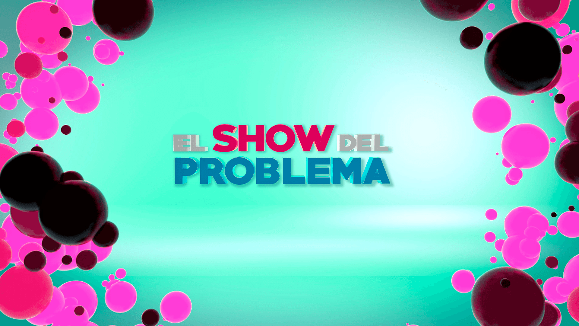 El Show del Problema